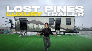 Lost Pines Luxury Destination Trailer by Riverstone