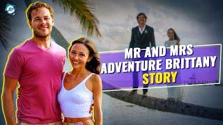 What happened to Mr and Mrs Adventure Wife Brittany?