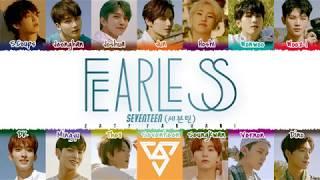 SEVENTEEN (세븐틴) - 'FEARLESS' Lyrics [Color Coded_Han_Rom_Eng]