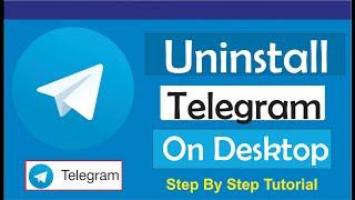 How To Uninstall Telegram Desktop