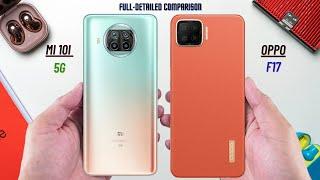 MI 10I 5G VS OPPO F17 _ Full Detailed Comparison _Which is best?