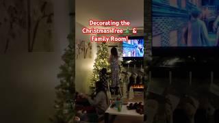 Decorating the Christmas Tree and Family Room 