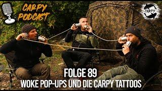 Carpy Podcast #89 - Woke Pop-Ups und die Carpy Tattoos