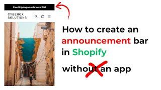 How To Add and Create an Announcement Bar in Shopify Without Any App