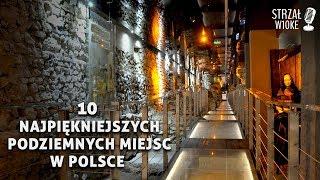 10 Najpiękniejszych podziemnych miejsc w Polsce