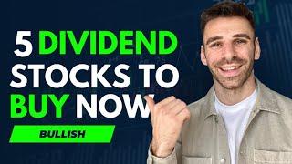 5 Dividend Stocks to Buy Now to Generate Reliable Passive Income 2023