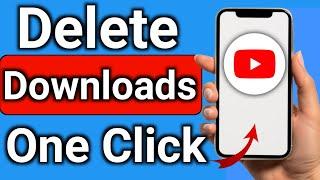 How to Delete All Downloaded Videos From YouTube One Click