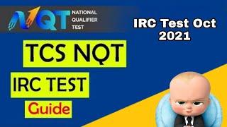 TCS NQT IRC Test October 2021  | infrastructure readlines check |  TCS NQT IRC test guidelines | 