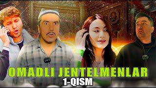 OMADLI JENTELMENLAR 1-QISM