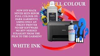 FULL COLOUR DTF HACK NEVER SEEN BEFORE! DTF HACK WITH INKJET PRINTER