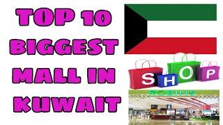 TOP 1O BIGGEST MALL IN KUWAIT