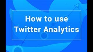 How to use Twitter Analytics| What is Twitter Analytics| Twitter analytics Tutorial