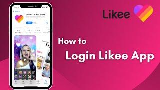 How to Login Likee App  | Sign In 2021