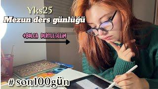 Yks25 ders çalışma günlüğüm (mezun)  | son 100 gün !!! +biraz dertleşelim #yks #derscalismagunlugu