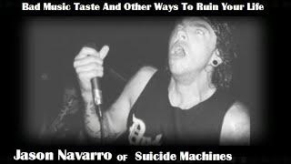 Jason Navarro / Suicide Machines / Bad Music Taste Podcast / Episode 7 / Season 2