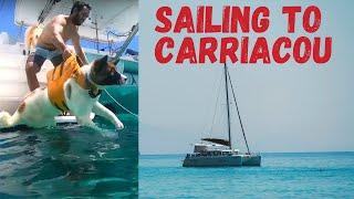 Catamaran Sailing from Grenada to Carriacou | The highs of boat life