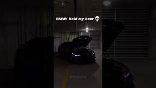 BMWs can be scary 