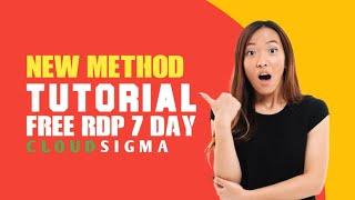 HOW TO CREATE FREE RDP 7 DAY 2024 | CLOUDSIGMA