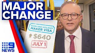 Federal Government announces major change to working holidays visas | 9 News Australia