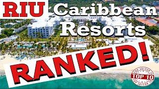 Top 10 Caribbean RIU All-Inclusive Resorts RANKED