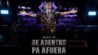 Dale Q´  Va - De Adentro Pa Afuera (Video Oficial)