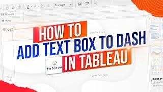 How to Add a Text Box to a Tableau Dashboard