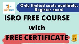 ISRO Free Online Courses with Free Certificate | ISRO Free Courses