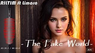 RILTIM ft. Limora - "The Fake World" //Original Mix//