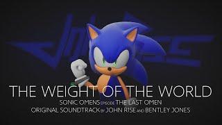 John R1se and @BentleyJones  - The Weight of the World - Sonic Omens Episode The Last Omen