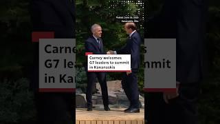 Carney welcomes G7 leaders to summit in Kananaskis