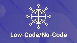 Low-Code/No-Code: Drag and Drop Your Way to Enterprise Applications