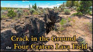 Crack in the Ground and the Four Craters Lava Field