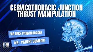 Cervicothoracic Junction Thrust Manipulation