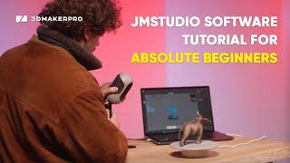 JMStudio Software Tutorial for Absolute Beginners | 3DMakerpro