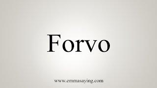 How To Say Forvo