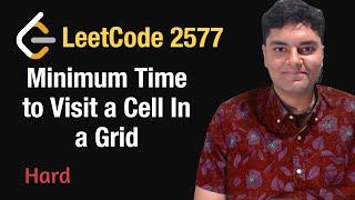 Minimum Time to Visit a Cell In a Grid - Leetcode 2577 - Python