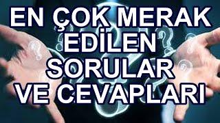 En Çok Merak Edilen Sorular ve Cevapları | Dünyanın En Çok Merak Edilen Soruları Neler