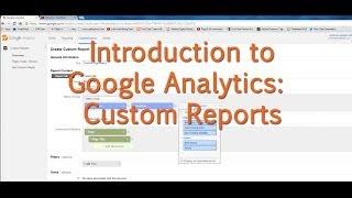 [Tutorial] Google Analytics - Custom Reports