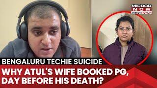 Bengaluru Techie Suicide: Atul Subhash's Wife Booked PG In Gurugram Day Before His Death; Why?