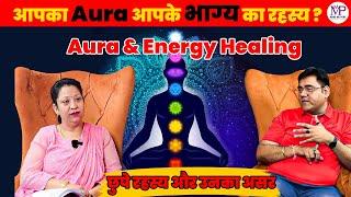 Aura & Energy Healing Explained | How to Cleanse Negative Energy, Balance Chakras & Heal Spiritually