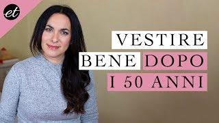 Come vestirsi bene dopo i 50 anni