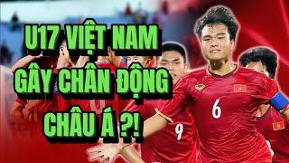 U17 VIỆT NAM QUYẾT GÂY CHẤN ĐỘNG CHÂU Á - ĐÁP TRẢ MỌI SỰ XEM THƯỜNG CỦA INDONESIA