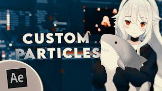 Custom Particles - After Effects AMV Tutorial