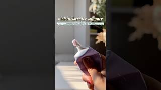 7 moisturisers for summer available in India️ #skincare #shorts