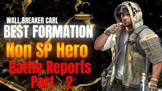  Best Formation of Wall Breaker Carl  Battle Report Part - 2 ::: Last Shelter Survival #24EGaming