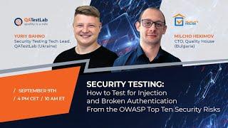 Webinar | Security Testing: How to Test for SQL Injection and Broken Authentication