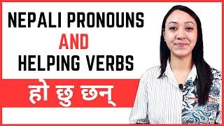 #11 Learn Nepali for Beginners | Pronouns and Helping Verbs in Nepali | Is am are | हो छु हुन्