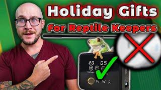 THE BEST AND WORST Holiday Gifts For Reptile Lovers!