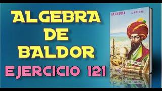 Algebra de Baldor Desde Cero - Ejercicio 121 - Ejercicios 1 al 6 de 12