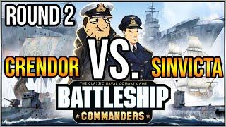 BATTLESHIP COMMANDERS - CRENDOR VS. SINVICTA ROUND 2